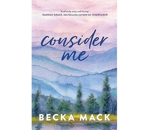 Consider Me - Becka Mack