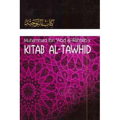Kitaab At-Tawheed: The Book of Tawheed: