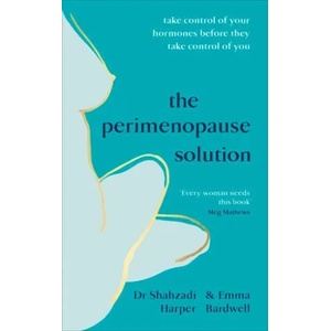 Perimenopause Solution | Emma Bardwell, Dr Shahzadi Harper (ISBN: 9781785043642)