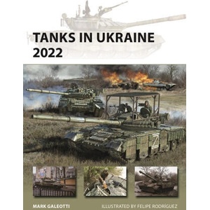 TANKS IN UKRAINE 2022 | GALEOTTI MARK (2025)