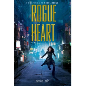 Rogue Heart | Axie Oh (ISBN: 9781643790374)