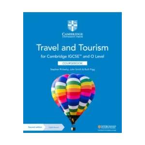 Cambridge IGCSE and O Level Travel and Tourism Coursebook with Digital Access (2 Years) | Stephen Rickerby, John Smith, Ruth Figg (ISBN: 9781009064682)