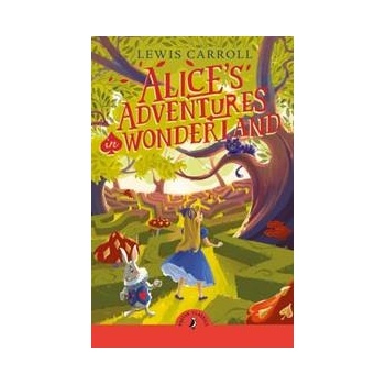 Alice's Adventures in Wonderland - Lewis Carroll