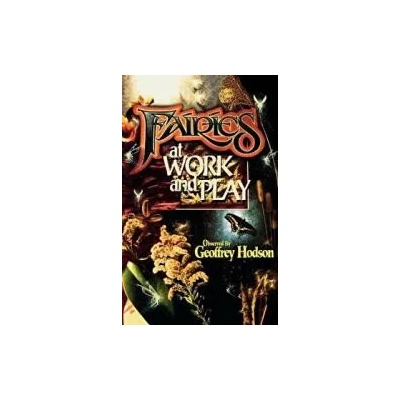 Fairies at Work and Play | Geoffrey Hodson