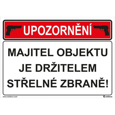 Walteco Majiteľ má zbraň 210x148mm, formát A5, samolepka Množstvo: 1 ks , 20177