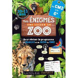 Enigmes Une SAISON AU ZOO - Du CM2 à la 6e (2025)