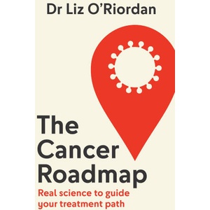 The Cancer Roadmap | ORIORDAN LIZ (ISBN: 9780008659080)