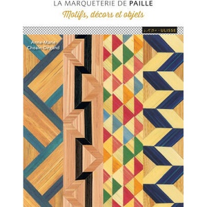 La marqueterie de paille | Choain-Degand (ISBN: 9782844152725)