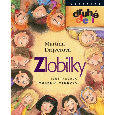 Zlobilky - Martina Drijverová, Markéta Vydrová ilustrácie