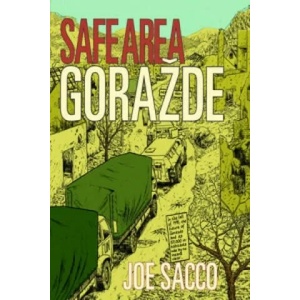 Safe Area Gorazde | Joe Sacco (2007)