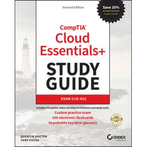 CompTIA Cloud Essentials+ Study Guide | Quentin Docter, Cory Fuchs (2020)