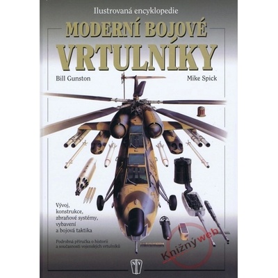 Moderní bojové vrtulníky - Ilustrovaná encyklopedie