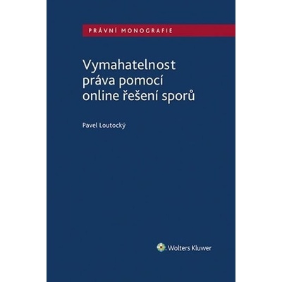 Vymahatelnost práva pomocí online řešení sporů