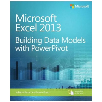 Microsoft Excel 2013 Building Data Models with PowerPivot