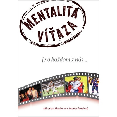 Mentalita víťaza, je v každom z nás