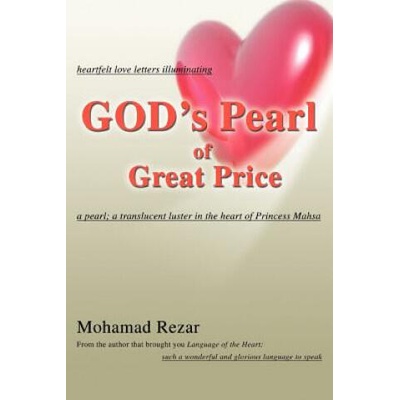 GOD's Pearl of Great Price | Mohamad Rezar