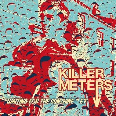 The Killermeters - Waiting For The Sunshine EP (LP) (5032733019887)