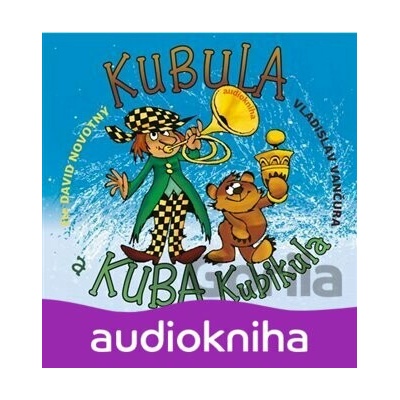 Kubula a Kuba Kubikula - Vladislav Vančura