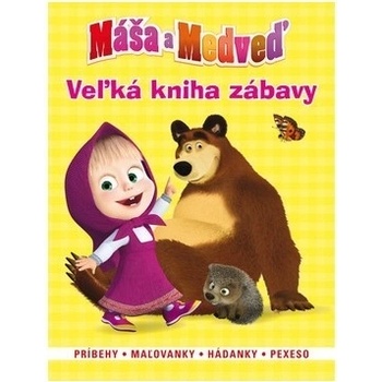 Máša a medveď Veľká kniha zábavy