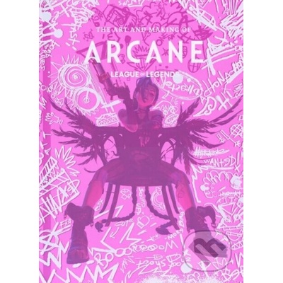 The Art and Making of Arcane - Elisabeth Vincentelli – Hledejceny.cz