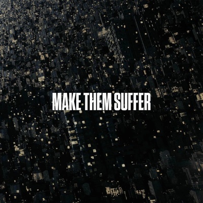 Make Them Suffer Make Them Suffer Suffer 1 CD