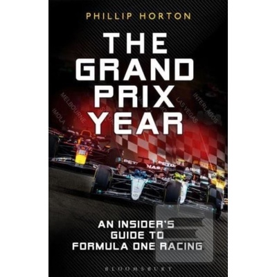 The Grand Prix Year - Phillip Horton
