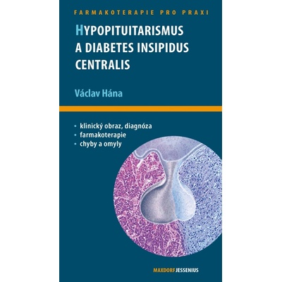 Hypopituitarismus a diabetes insipidus centralis