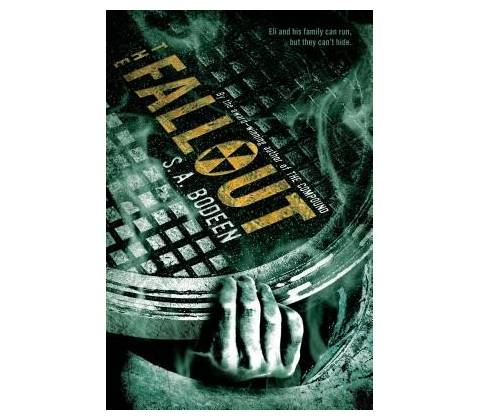 The Fallout - Bodeen, S. A.