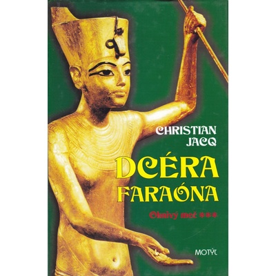 Dcéra faraóna 3. - Ohnivý meč