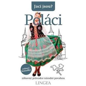 Jací jsou? Poláci