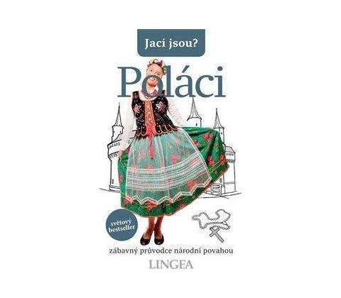 Jací jsou? Poláci