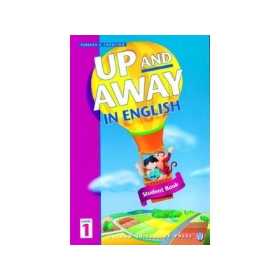 UP AND AWAY IN ENGLISH 1 STUDENT´S BOOK - CROWTHER, T.