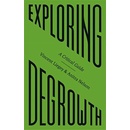 Exploring Degrowth