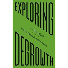 Exploring Degrowth