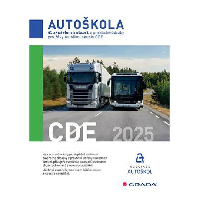 Autoškola - 45 zkušebních otázek z praktické údržby pro žáky autoškol skupin CDE 2025 - Asociace autoškol ČR