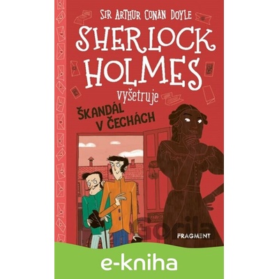 Sherlock Holmes vyšetruje - Škandál v Čechách - Stephanie Baudet