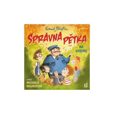 Správná pětka na vandru - Blytonová Enid - šte Maurerová Míša