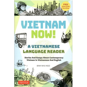 Vietnam Now! a Vietnamese Language Reader | NGO BINH (ISBN: 9780804858045)