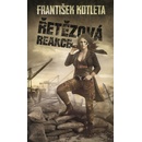 Knihy Řetězová reakce - František Kotleta