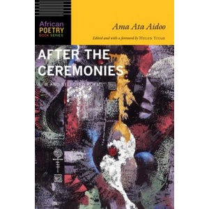 After the Ceremonies | Ama Ata Aidoo, Helen Yitah (ISBN: 9780803296947)