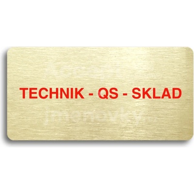 ACCEPT Piktogram TECHNIK - QS - SKLAD - zlatá tabulka - barevný tisk bez rámečku