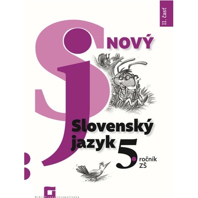 Nový Slovenský jazyk pre 5. ročník ZŠ - 2. časť