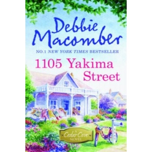 1105 Yakima Street | Debbie Macomber (ISBN: 9781848451360)