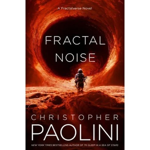 Fractal Noise | Paolini, Christopher (ISBN: 9781250862488)