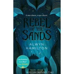Rebel of the Sands | Alwyn Hamilton (2016)