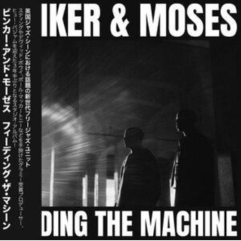 Feeding the Machine - Binker and Moses CD