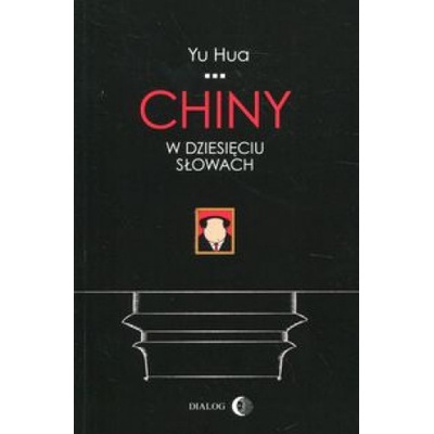 Chiny w dziesięciu słowach