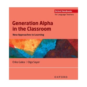 Generation Alpha in the Classroom (ISBN: 9780194097819)