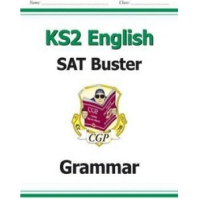 New KS2 English SAT Buster: Grammar - For the 2016 SATS & Beyond CGP Books – Hledejceny.cz