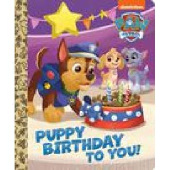 Puppy Birthday to You! (Paw Patrol) | Golden Books